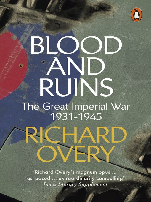 Title details for Blood and Ruins by Richard Overy - Available